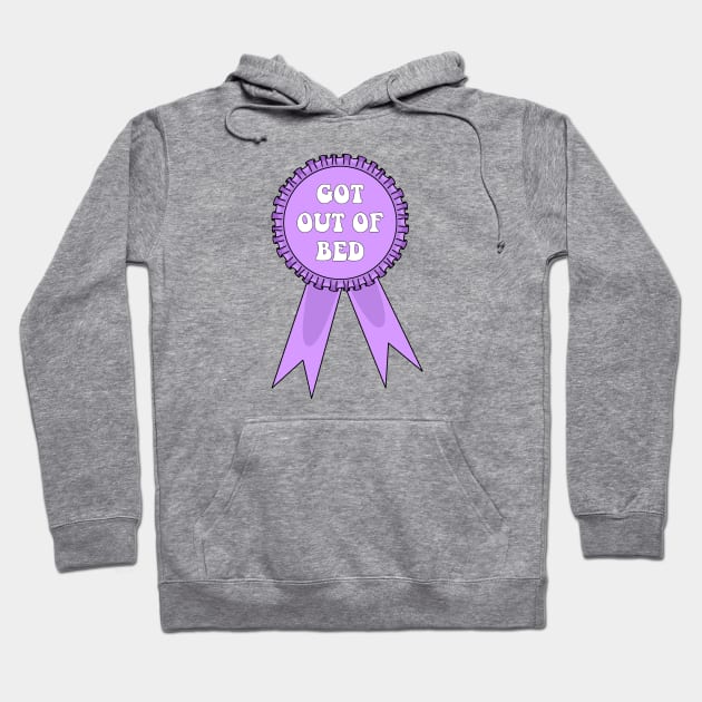 Got Out of Bed Award Hoodie by Gold Star Creative